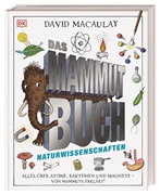 Bild von Macaulay, David: Das Mammut-Buch Naturwissenschaften