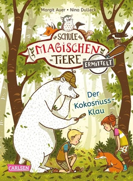 Bild von Auer, Margit: Die Schule der magischen Tiere ermittelt 3: Der Kokosnuss-Klau