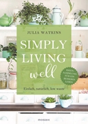 Bild von Watkins, Julia : Simply living well