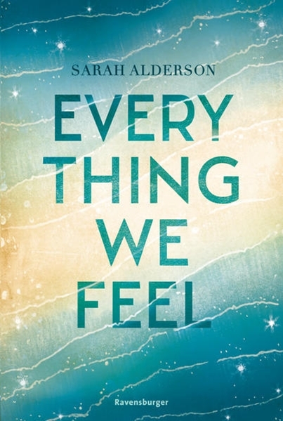 Bild von Alderson, Sarah: Everything We Feel