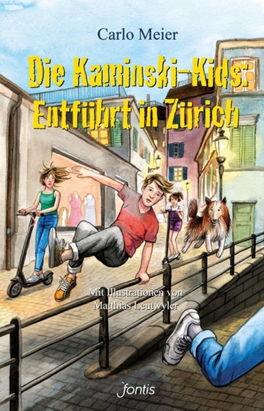 Bild von Meier, Carlo: Die Kaminski-Kids: Entführt in Zürich