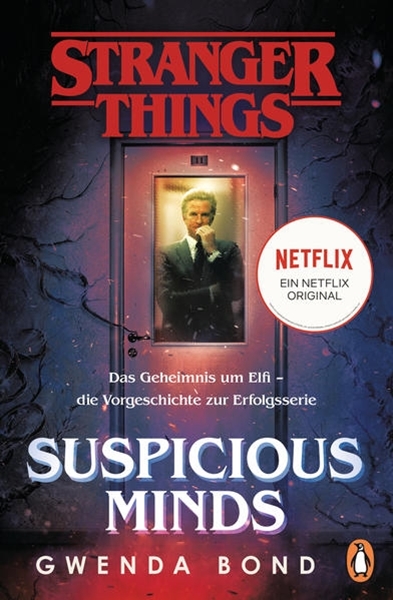 Bild von Bond, Gwenda: Stranger Things: Suspicious Minds - DIE OFFIZIELLE DEUTSCHE AUSGABE - ein NETFLIX-Original
