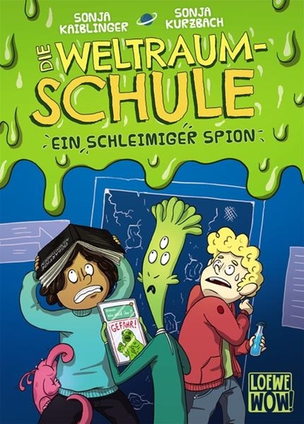 Bild von Kaiblinger, Sonja: Die Weltraumschule (Band 2) - Ein schleimiger Spion