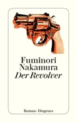 Bild von Nakamura, Fuminori : Der Revolver