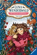 Bild von Luhn, Usch: Luna Wunderwald, Band 5: Ein Luchs mit Liebeskummer (magisches Waldabenteuer mit sprechenden Tieren für Kinder ab 8 Jahren)