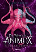 Bild von Carter, Aimée : Die Erben der Animox 2. Das Gift des Oktopus