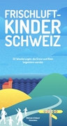 Bild von Schoutens, Melinda : Frischluftkinder Schweiz