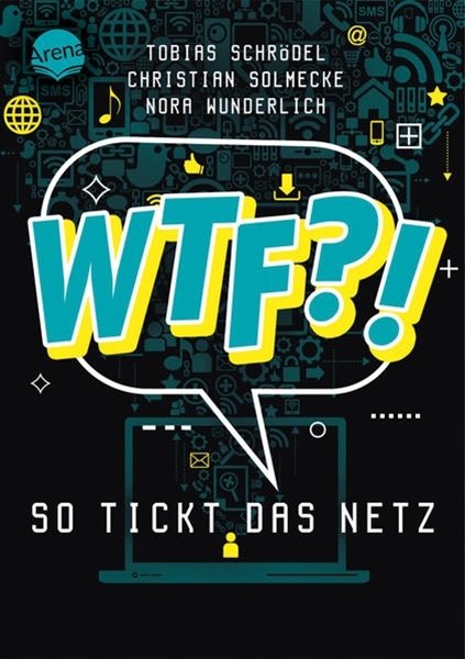 Bild von Schrödel, Tobias : WTF?! So tickt das Netz