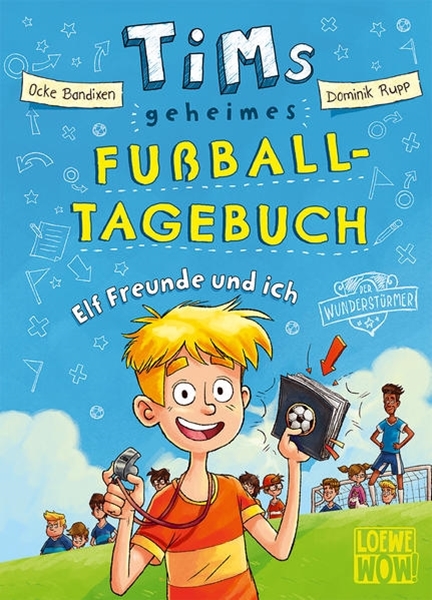 Bild von Bandixen, Ocke: Tims geheimes Fußball-Tagebuch (Band 1) - Elf Freunde und ich!