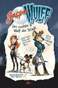 Bild von Wulff, Jasper : Jasper Wulff - Der coolste Wolf der Stadt