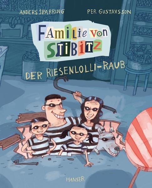Bild von Sparring, Anders: Familie von Stibitz - Der Riesenlolli-Raub