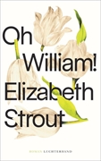 Bild von Strout, Elizabeth : Oh, William!