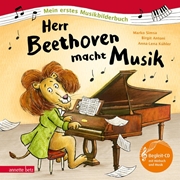 Bild von Simsa, Marko : Herr Beethoven macht Musik (Mein erstes Musikbilderbuch mit CD und zum Streamen)