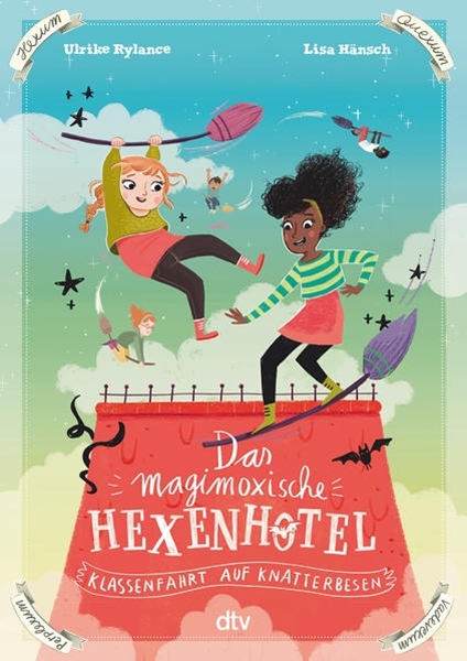 Bild von Rylance, Ulrike: Das magimoxische Hexenhotel - Klassenfahrt auf Knatterbesen