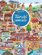 Bild von Görtler, Carolin (Illustr.): Zürich Wimmelbuch - Das große Bilderbuch ab 2 Jahre