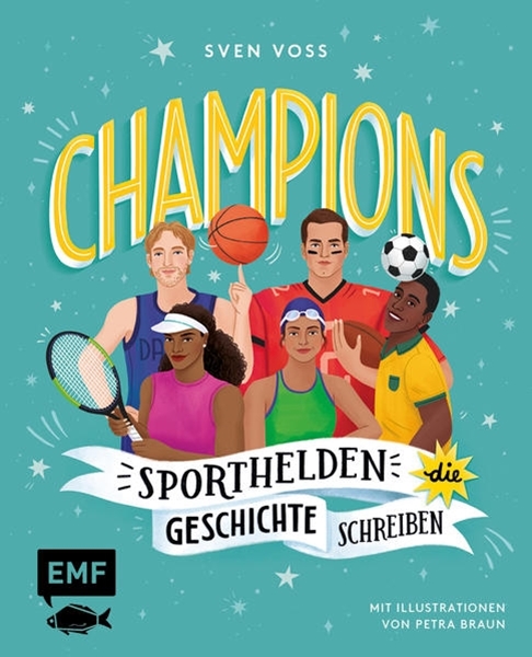 Bild von Voss, Sven: Champions - Sporthelden, die Geschichte schreiben