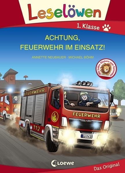 Bild von Neubauer, Annette: Leselöwen 1. Klasse - Achtung, Feuerwehr im Einsatz! (Großbuchstabenausgabe)