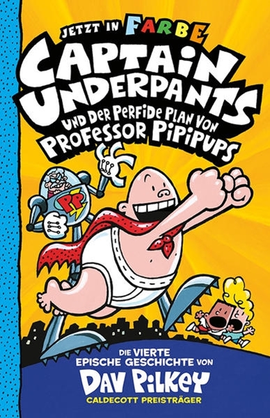 Bild von Pilkey, Dav: Captain Underpants Band 4 - Captain Underpants und der perfide Plan von Professor Pipipups