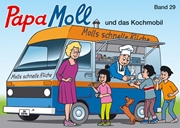 Bild von Lendenmann, Jürg : Papa Moll und das Kochmobil