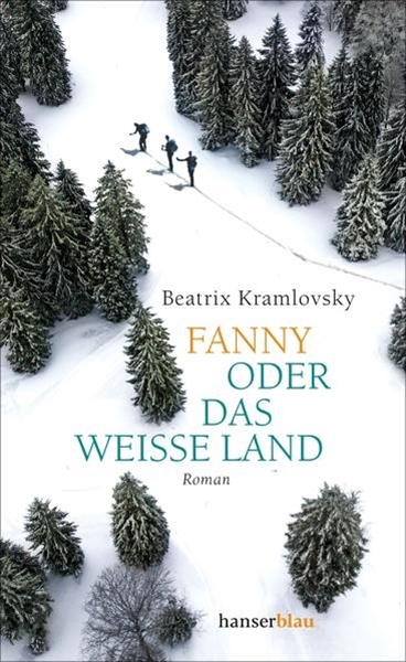 Bild von Kramlovsky, Beatrix: Fanny oder Das weiße Land