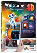 Bild von Markt+Technik Verlag GmbH: Weltraum 4D - Sterne, Planeten, Galaxien mit APP virtuell durch den Weltall