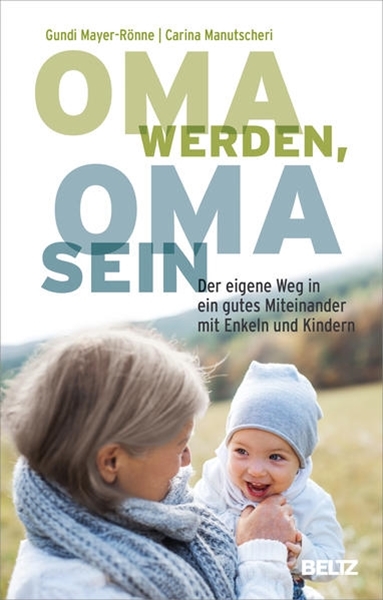 Bild von Mayer-Rönne, Gundi: Oma werden, Oma sein
