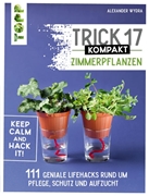 Bild von Wydra, Alexander: Trick 17 kompakt - Zimmerpflanzen
