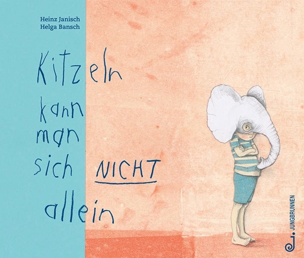 Bild von Janisch, Heinz: Kitzeln kann man sich nicht allein