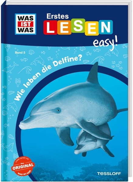 Bild von Meierjürgen, Sonja: WAS IST WAS Erstes Lesen easy! Band 5. Wie leben die Delfine?