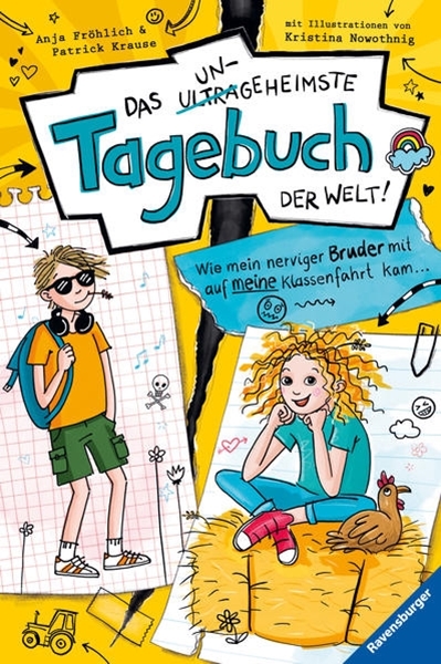 Bild von Fröhlich, Anja : Das ungeheimste Tagebuch der Welt! Band 3: Wie mein nerviger Bruder mit auf meine Klassenfahrt kam ?