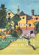 Bild von Gustav Seibt : Die Sommerhäuser der Dichter