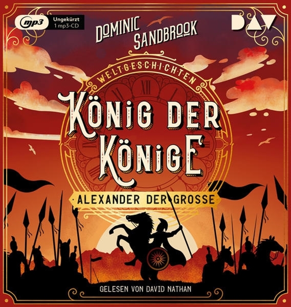 Bild von Sandbrook, Dominic : Weltgeschichte(n). König der Könige: Alexander der Große
