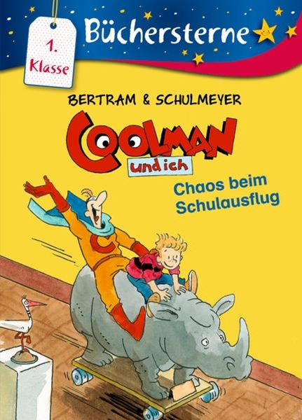Bild von Bertram, Rüdiger : Coolman und ich. Chaos beim Schulausflug