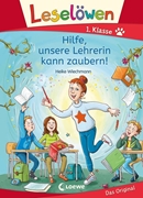 Bild von Wiechmann, Heike : Leselöwen 1. Klasse - Hilfe, unsere Lehrerin kann zaubern!