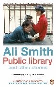 Bild von Smith, Ali: Public Library and Other Stories