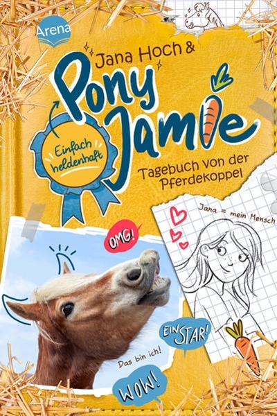 Bild von Hoch, Jana : Pony Jamie - Einfach heldenhaft! (1). Tagebuch von der Pferdekoppel