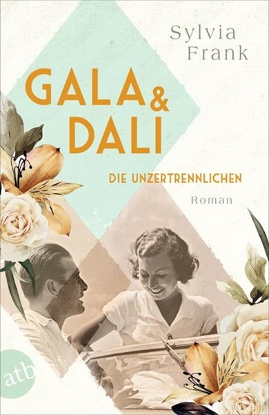 Bild von Frank, Sylvia: Gala und Dalí - Die Unzertrennlichen