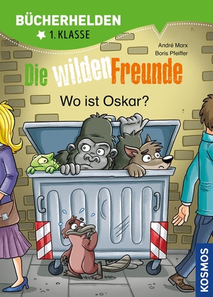Bild von Marx, André: Die wilden Freunde, Bücherhelden 1. Klasse, Wo ist Oskar?