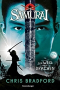 Bild von Chris Bradford: Samurai, Band 3: Der Weg des Drachen