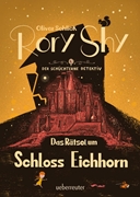 Bild von Schlick, Oliver: Rory Shy, der schüchterne Detektiv - Das Rätsel um Schloss Eichhorn (Rory Shy, der schüchterne Detektiv, Bd. 3)