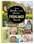 Bild von Kastenhuber, Bobby (Hrsg.): Mein Sach- und Mach-Frühlings-Buch