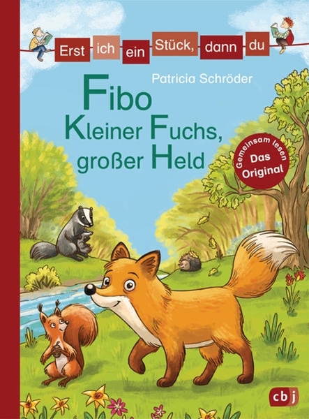 Bild von Schröder, Patricia: Erst ich ein Stück, dann du - Fibo - Kleiner Fuchs, großer Held