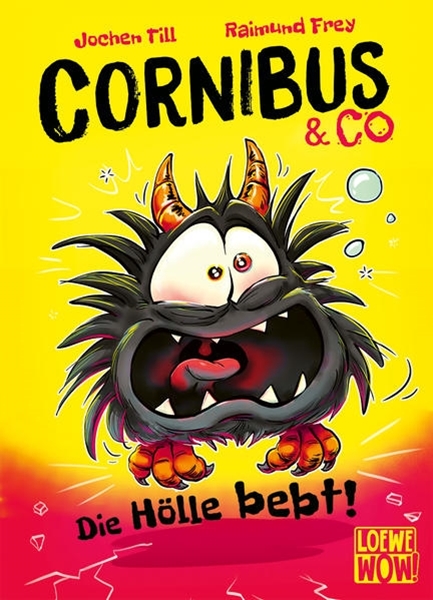 Bild von Till, Jochen: Cornibus & Co (Band 3) - Die Hölle bebt!