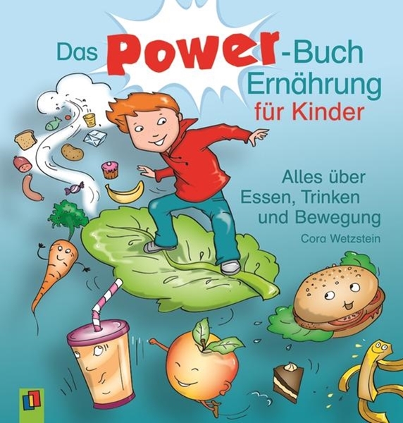 Bild von Wetzstein, Cora: Das Power-Buch Ernährung für Kinder