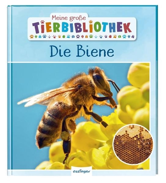 Bild von Starosta, Paul: Meine große Tierbibliothek: Die Biene