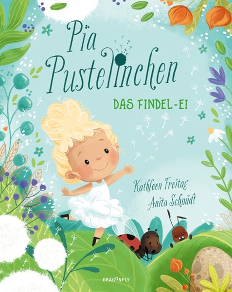 Bild von Freitag, Kathleen: Pia Pustelinchen - Das Findelei