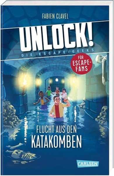 Bild von Clavel, Fabien: Unlock!: Flucht aus den Katakomben