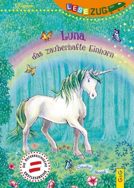 Bild von Skopal, Claudia: LESEZUG/1. Klasse: Luna, das zauberhafte Einhorn