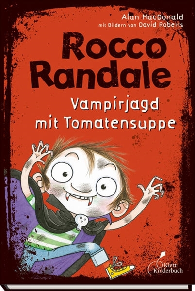 Bild von MacDonald, Alan: Rocco Randale 10 - Vampirjagd mit Tomatensuppe