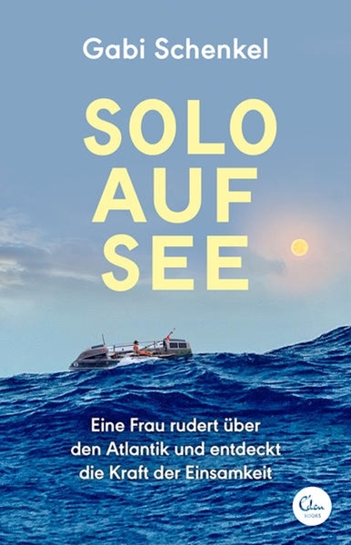 Bild von Schenkel, Gabi: Solo auf See